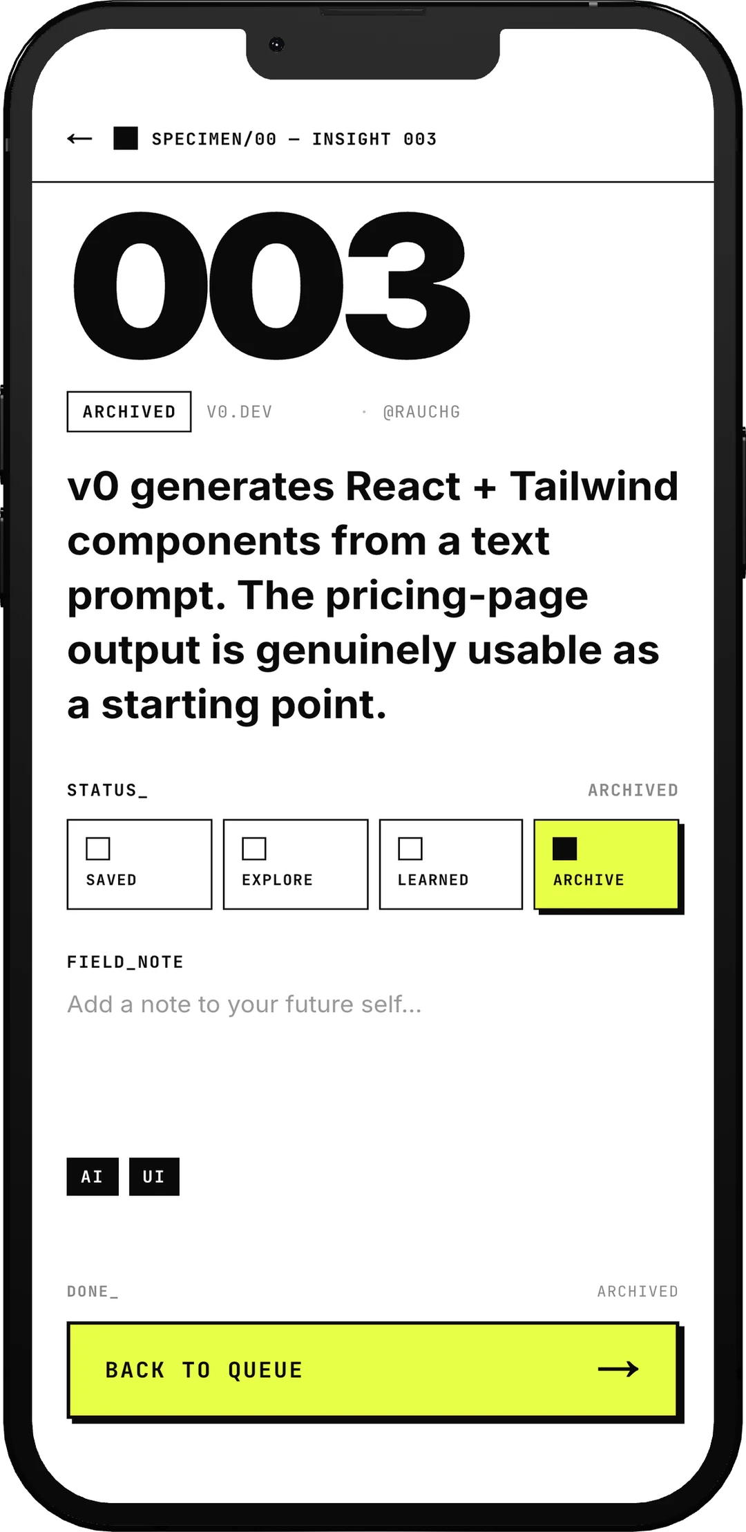 One specimen opened: a large 003, the insight written out in full, a status row of saved, explore, learned and archive with archive selected, a field note field and its tags, above a back to queue button