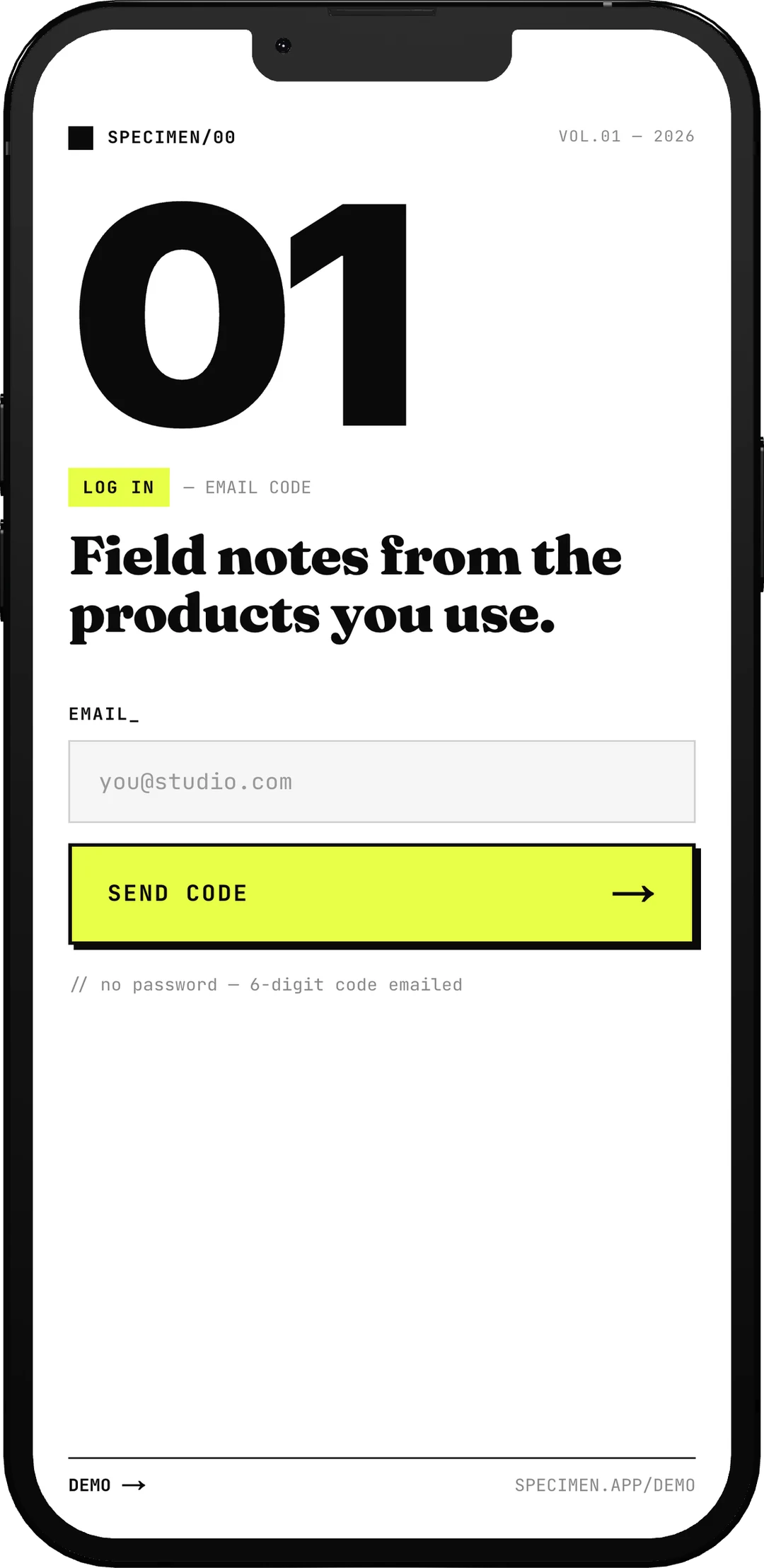 The login screen: a large 01, the line field notes from the products you use, a single email field and a yellow send code button, under a note reading no password, six-digit code emailed