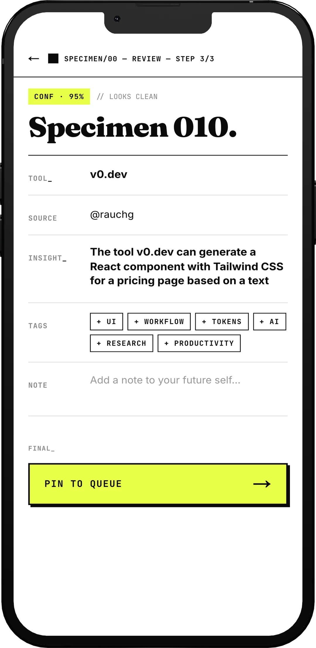 Review, step 3 of 3: a confidence badge reading CONF 95% above editable tool, source, insight, tag and note fields, with a yellow pin to queue button at the foot